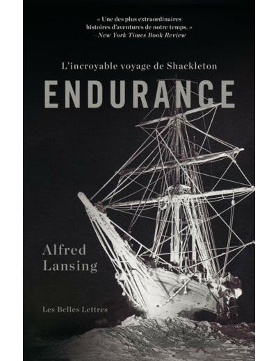 ENDURANCE - L INCROYABLE VOYAGE DE SHACKLETON - ILLUSTRATIONS, NOIR ET BLANC