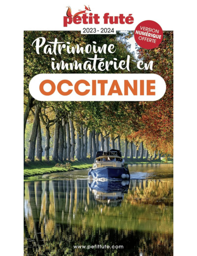 PATRIMOINE IMMATERIEL EN OCCITANIE 2024 PETIT FUTE