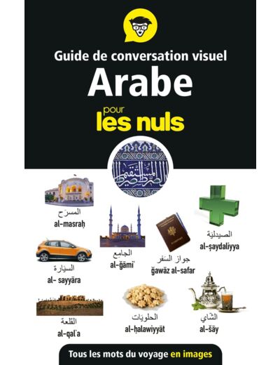 GUIDE DE CONVERSATION VISUEL - L'ARABE POUR LES NULS