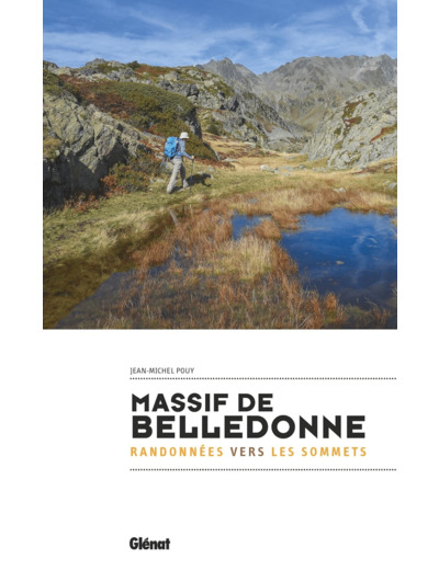 MASSIF DE BELLEDONNE - RANDONNEES VERS LES SOMMETS