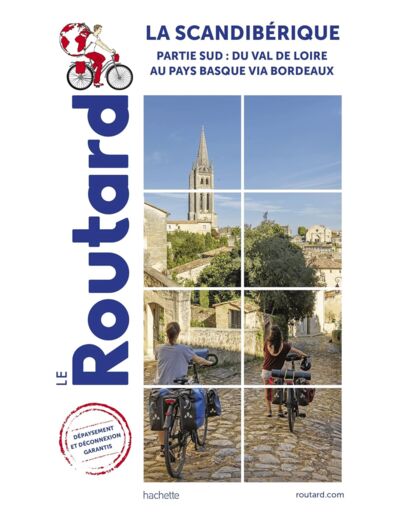 GUIDE DU ROUTARD SCANDIBERIQUE (PARTIE SUD) - VOLUME 1 (SUD)