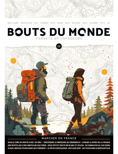 REVUE BOUTS DU MONDE 55 - MARCHER EN FRANCE