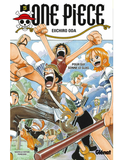 ONE PIECE - EDITION ORIGINALE - TOME 05 - POUR QUI SONNE LE GLAS