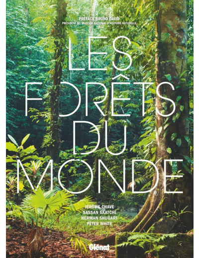 LES FORETS DU MONDE