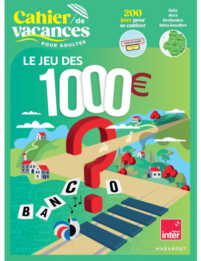 CAHIER DE VACANCES - LE JEU DES 1000 E