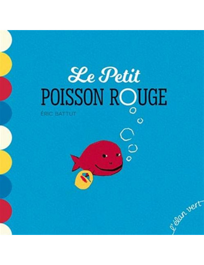 LE PETIT POISSON ROUGE