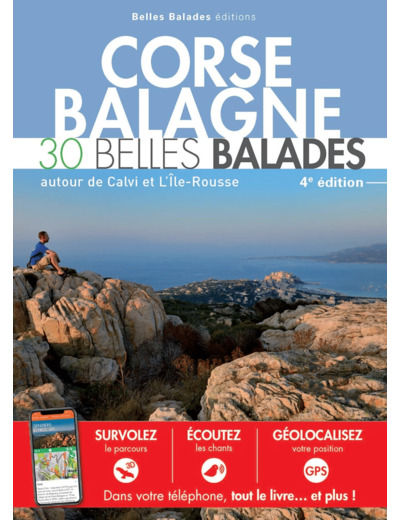 CORSE BALAGNE : 30 BELLES BALADES