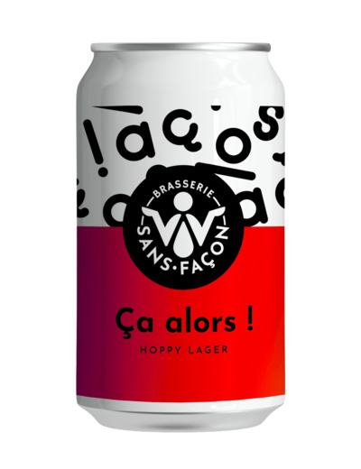 Hoppy Lager Ca Alors ! Brasserie Sans Façon 6 cannettes 33cl