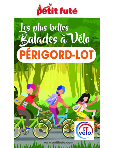 GUIDE BALADES A VELO PERIGORD-LOT 2023 PETIT FUTE