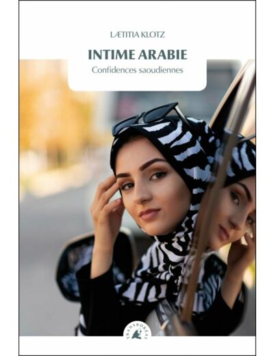 INTIME ARABIE - CONFIDENCES SAOUDIENNES