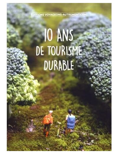 10 ANS DE TOURISME DURABLE