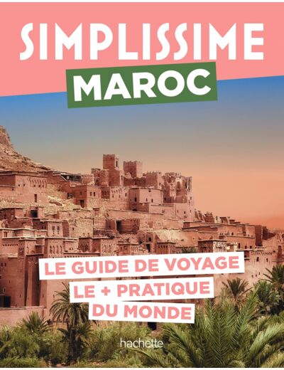 MAROC GUIDE SIMPLISSIME