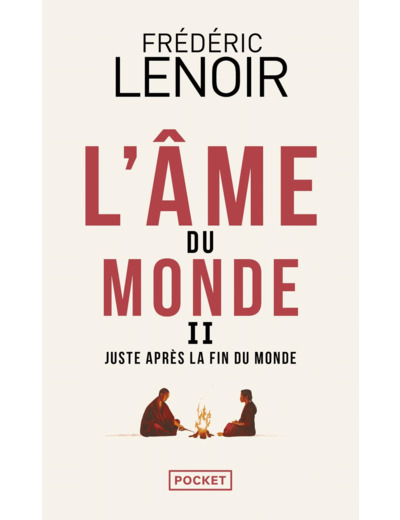 L'AME DU MONDE - TOME 2 JUSTE APRES LA FIN DU MONDE