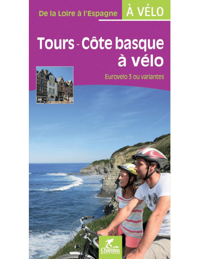 TOURS - COTE BASQUE A VELO EUROVELO 3 OU VARIANTES