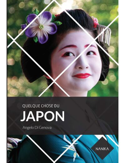 QUELQUE CHOSE DU JAPON