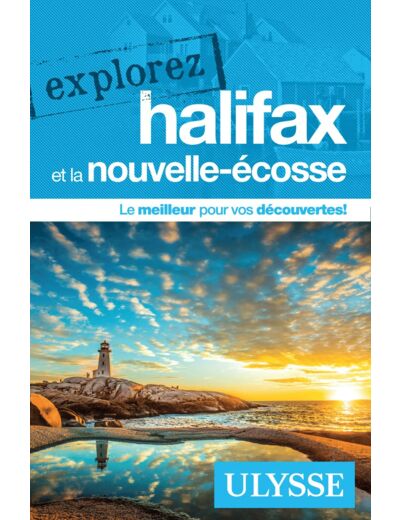 EXPLOREZ HALIFAX ET LA NOUVELLE ECOSSE