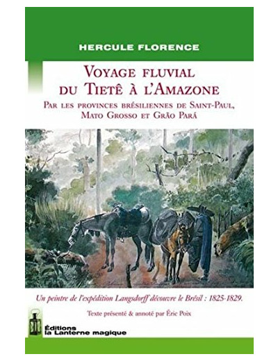 VOYAGE FLUVIAL DU TIETE A L'AMAZONE PAR LES PROVINCES BRESILIENNES [...]