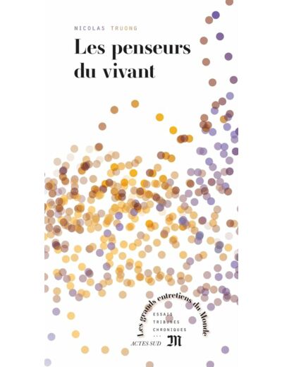 LES PENSEURS DU VIVANT