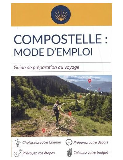 COMPOSTELLE MODE D'EMPLOI