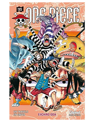 ONE PIECE - EDITION ORIGINALE - TOME 55 - DES TRAVS EN ENFER