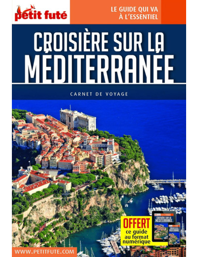 GUIDE CROISIERE MEDITERANNEE 2022 CARNET PETIT FUTE