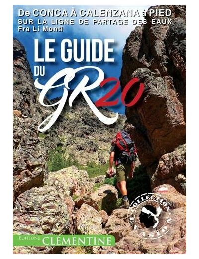 LE GUIDE DU GR20