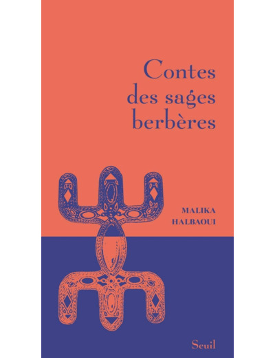 CONTES DES SAGES BERBERES