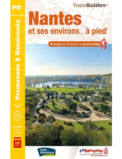 NANTES ET SES ENVIRONS A PIED - REF P441