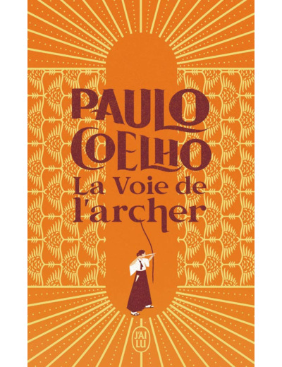 LA VOIE DE L'ARCHER