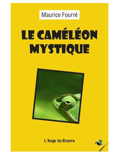 LE CAMELEON MYSTIQUE