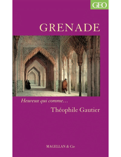 GRENADE - GAUTIER TEOPHILE