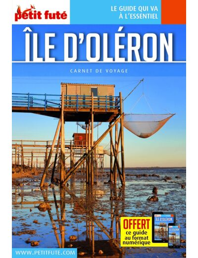 GUIDE ILE D'OLERON 2023 CARNET PETIT FUTE