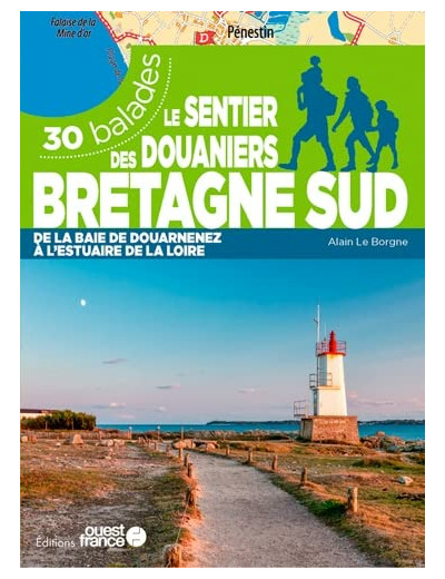 LE SENTIER DES DOUANIERS BRETAGNE SUD - 30 BALADES