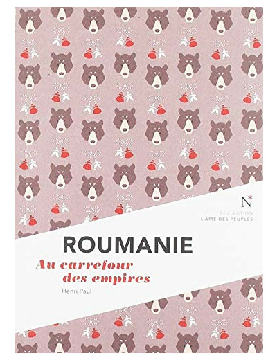 ROUMANIE - AU CARREFOUR DES EMPIRES