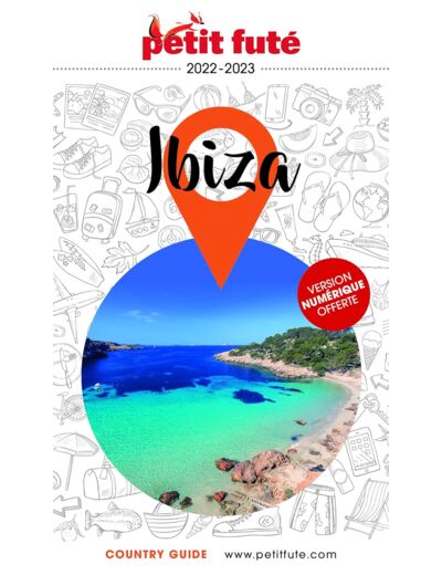 GUIDE IBIZA 2022-2023 PETIT FUTE