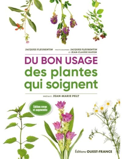 DU BON USAGE DES PLANTES QUI SOIGNENT