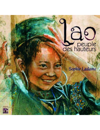 LAO : PEUPLE DES HAUTEURS