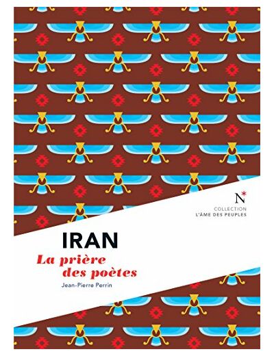 IRAN - LA PRIERE DES POETES