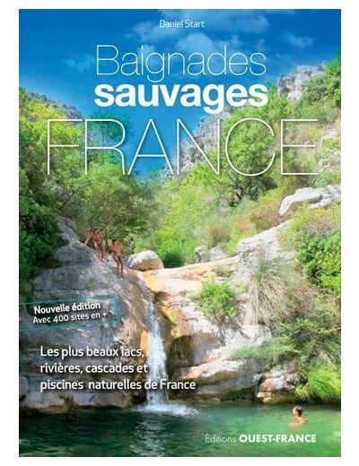 BAIGNADES SAUVAGES EN FRANCE