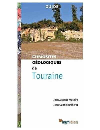 TOURAINE CURIOSITES GEOLOGIQUES