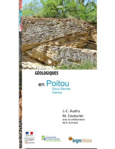 POITOU - DEUX SEVRES VIENNE CURIOSITES GEOLOGIQUES