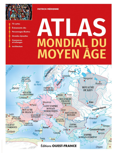 ATLAS MONDIAL DU MOYEN AGE