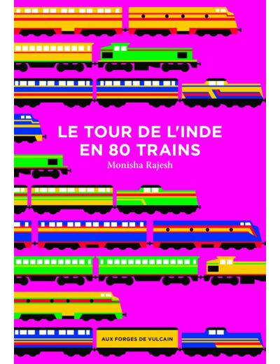 LE TOUR DE L'INDE EN 80 TRAINS