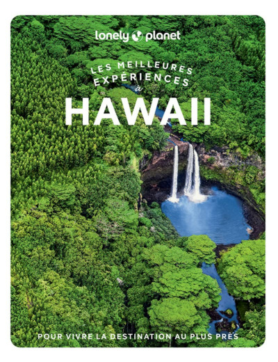 LES MEILLEURES EXPERIENCES A HAWAII 1ED