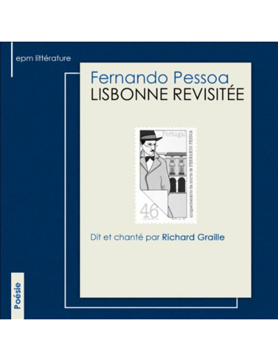 LISBONNE REVISITEE - ANTHOLOGIE