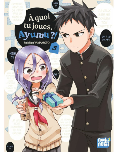 A QUOI TU JOUES, AYUMU ?! T05