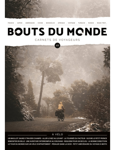 REVUE BOUTS DU MONDE - T49 - REVUE BOUTS DU MONDE 49 - A VELO