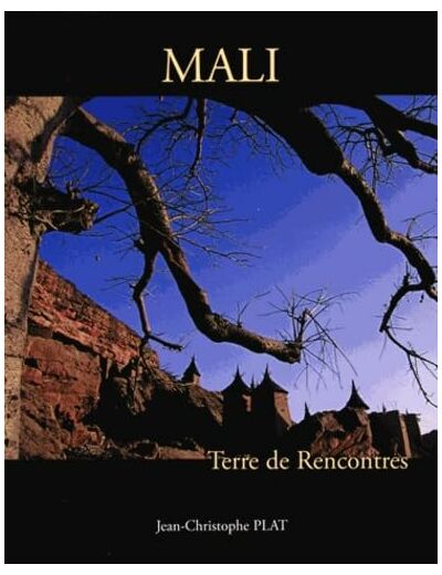 MALI TERRE DE RENCONTRES