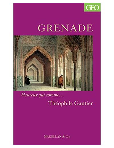 GRENADE - GAUTIER TEOPHILE