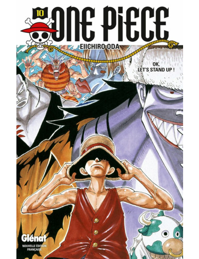 ONE PIECE - EDITION ORIGINALE - TOME 10 - OK, LET'S STAND UP !